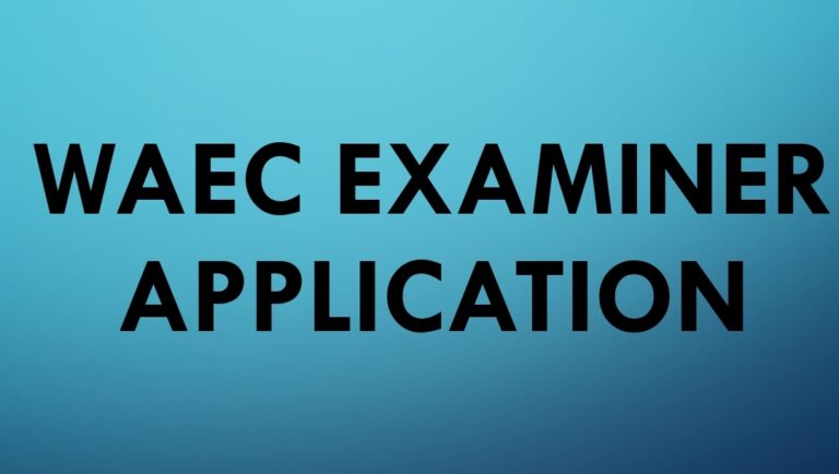 How To Become WAEC Examiner To Mark WASSCE and BECE in Ghana